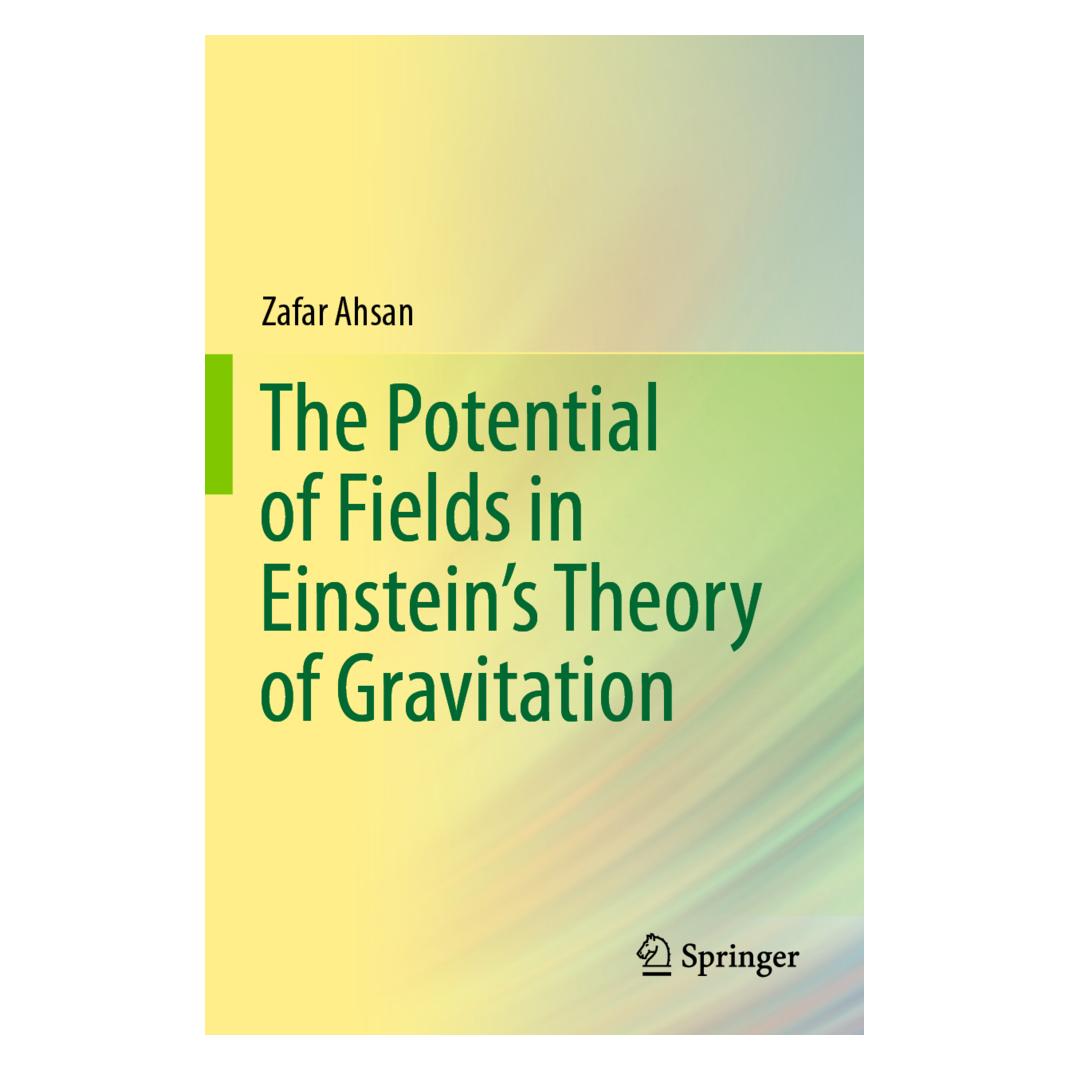 Springer The Potential of Fields in Einstein's Theory of Gravitation (Englisch, Softcover, Zafar Ahsan) (56155476)