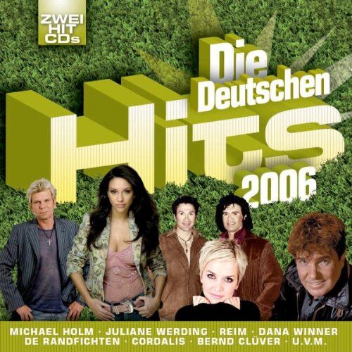 Various - Die Deutschen Hits 2006 - Preis vom 13.10.2026 11:25:28 h
