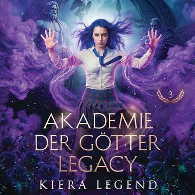 Die Akademie der Götter Legacy: Band 2 - Kiera Legend, Audio, 4071498241448