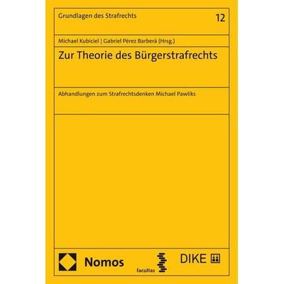 Zur Theorie des Bürgerstrafrechts, Taschenbuch von , Facultas, 978-3-7089-2555-4