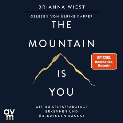 The Mountain Is You - Brianna Wiest, Audio, 9783748403388