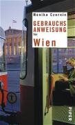 Monika Czernin - Gebrauchsanweisung für Wien - Preis vom 14.10.2026 23:07:16 h