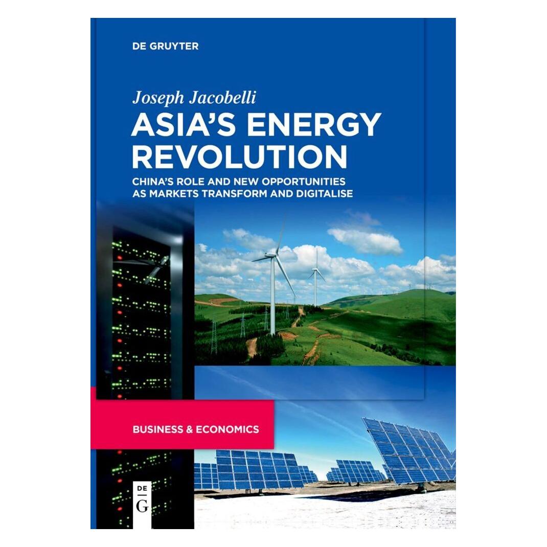 De Gruyter Asia's Energy Revolution (Englisch, Softcover, Joseph Jacobelli) (45519412)