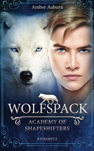 Amber Auburn - Wolfspack (Academy of Shapeshifters) - Preis vom 19.10.2026 19:33:35 h
