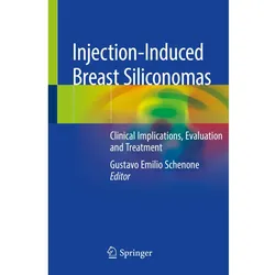 Injection-Induced Breast Siliconomas, Fachbücher