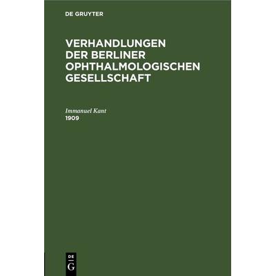 1909, Gebundene Ausgabe von Immanuel Kant, De Gruyter, 978-3-11-266829-0