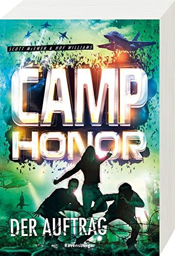 Scott Mcewen - Camp Honor, Band 2: Der Auftrag - Preis vom 11.10.2026 03:10:56 h
