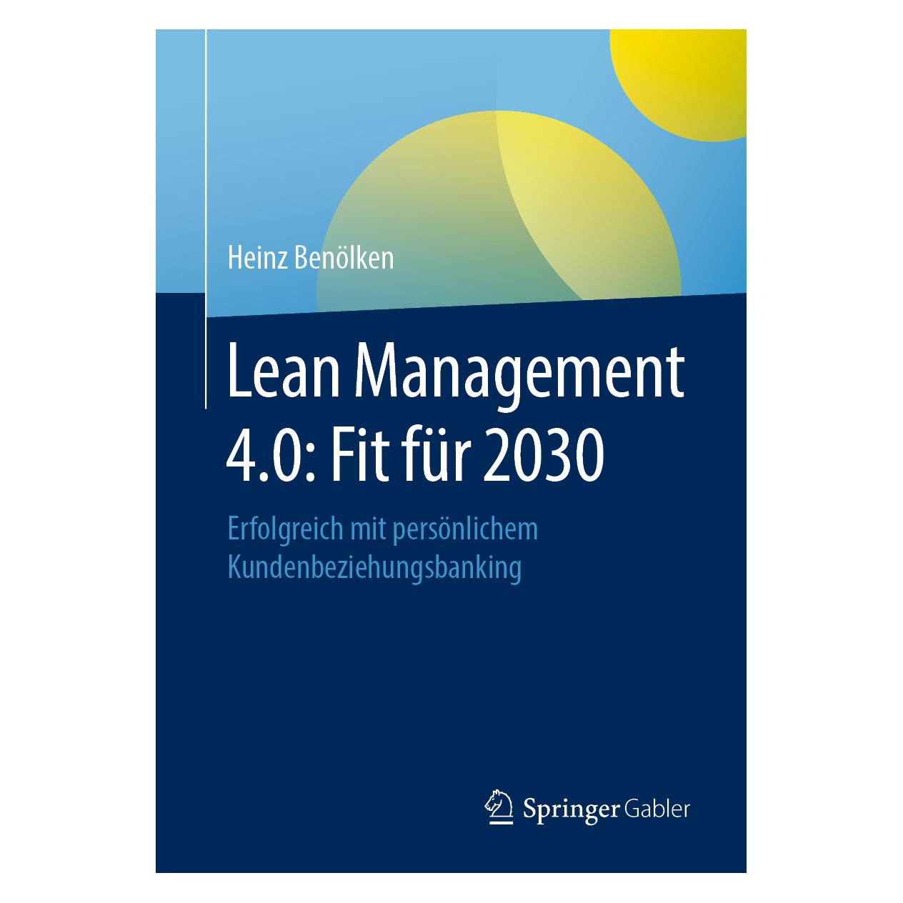 Springer Lean Management 4.0: Fit für 2030 (Deutsch, Softcover, Heinz Benölken) (35152015)