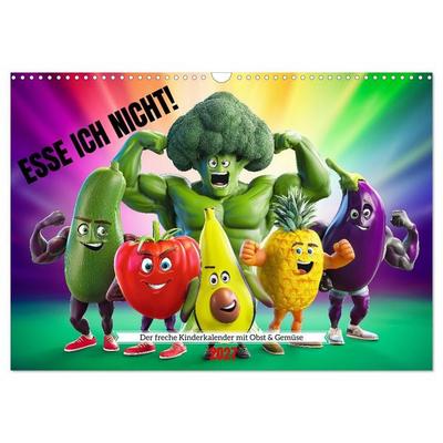 Esse ich nicht! Der freche Kinderkalender mit Obst & Gemüse (Wandkalender 2027 DIN A3 quer), CALVENDO Monatskalender