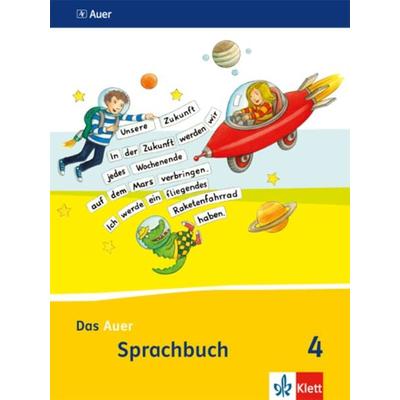 Das Auer Sprachbuch 4. Ausgabe Bayern, Taschenbuch von , Klett Schulbuchverlag, 978-3-12-006734-4
