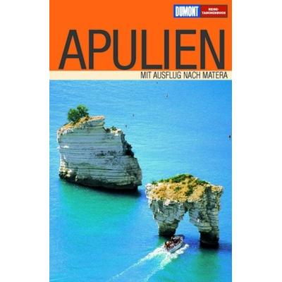 Apulien, Taschenbuch von Nana Claudia Nenzel, Dumont Reise Verlag, 978-3-7701-6037-2