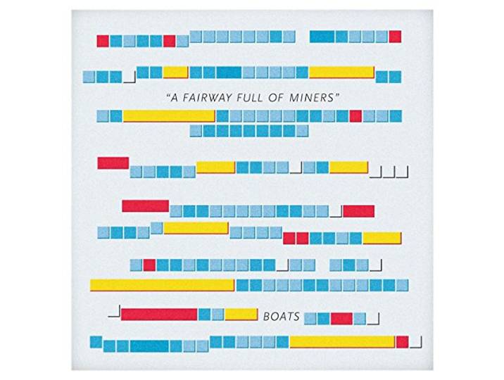 Boats - A Fairway Full Of Miners
