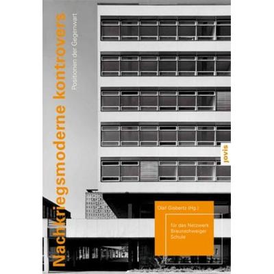 Nachkriegsmoderne kontrovers, Gebundene Ausgabe von , Jovis Verlag, 978-3-86859-122-4