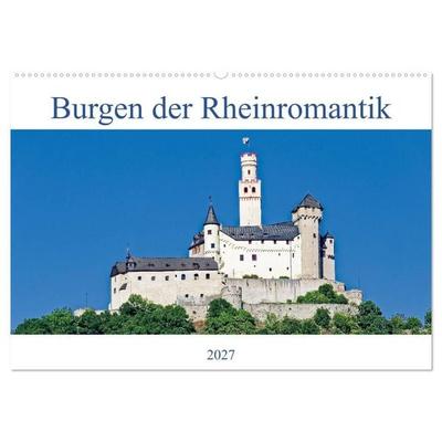 Burgen der Rheinromantik (Wandkalender 2027 DIN A2 quer), CALVENDO Monatskalender