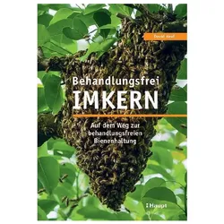 Behandlungsfrei imkern, Fachbücher von Ursina Kellerhals, David Heaf