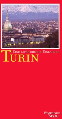 Margit Knapp - Turin. Eine literarische Einladung - Preis vom 11.10.2026 15:43:13 h