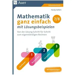 Mathematik ganz einfach mit Lösungsbeispielen 7-8, Schulbücher von Hardy Seifert