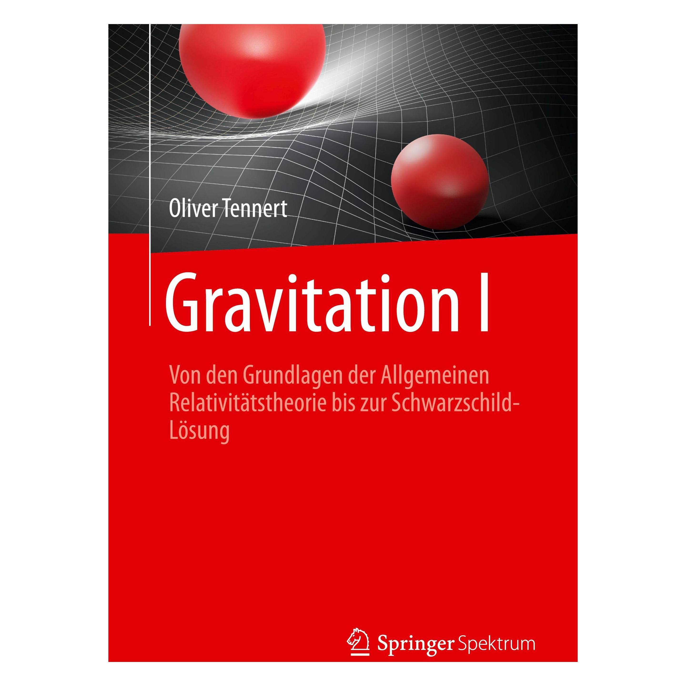 Springer Gravitation I (Deutsch, Softcover, Oliver Tennert) (56560129)
