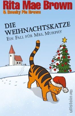 Brown, Rita Mae - Die Weihnachtskatze: Ein Fall für Mrs. Murphy: Ein Fall für Mrs. Murphy. Band 17 (Ein Mrs.-Murphy-Krimi) - Preis vom 13.10.2026 11:25:28 h