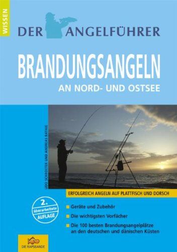 Udo Schroeter - Der Angelführer Brandungsangeln - Nord- und Ostsee: Erfolgreich angeln auf Plattfisch und Dorsch - Preis vom 13.10.2026 11:25:28 h
