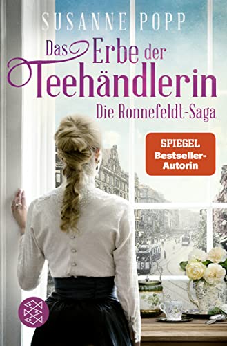 Susanne Popp - Das Erbe der Teehändlerin: Eine sinnliche Zeitreise zum Eintauchen und Wegschmökern (Die Ronnefeldt-Saga, Band 3) - Preis vom 17.10.2026 19:25:27 h