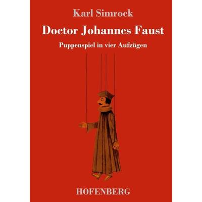 Doctor Johannes Faust, Gebundene Ausgabe von Karl Simrock, Hofenberg, 978-3-7437-1106-8