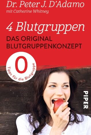 D'Adamo, Peter J. - 4 Blutgruppen - Das Original-Blutgruppenkonzept: Tips für die Blutgruppe 0 - Preis vom 12.10.2026 11:37:12 h