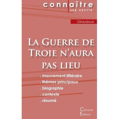 Fiche de lecture La Guerre de Troie n'aura pas lieu de Jean Giraudoux (Analyse littéraire de référence et résumé complet), Taschenbuch von Jean