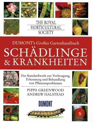 Pippa Greenwood - DUMONTs Großes Gartenhandbuch Schädlinge und Krankheiten - Preis vom 09.10.2026 07:28:09 h