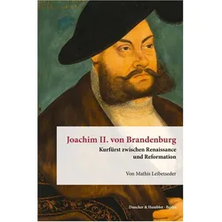 Joachim II. von Brandenburg, Fachbücher von Mathis Leibetseder