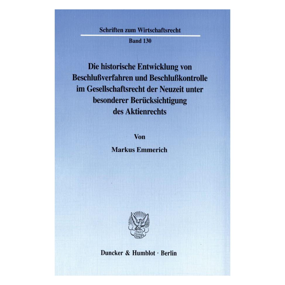Duncker & Humblot Emmerich:Die historische Entwicklung vo (Deutsch, Softcover, Markus Emmerich) (55272628)