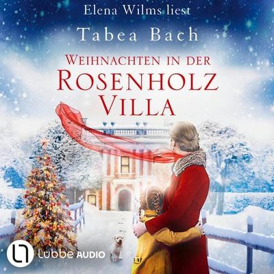 Weihnachten in der Rosenholzvilla - Rosenholzvilla-Saga - Tabea Bach, Audio, 9783754016855
