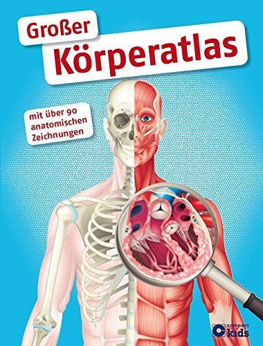 Stefanie Dr. Zysk - Großer Körperatlas. Eine faszinierende Reise durch unseren Körper - Preis vom 07.10.2026 11:45:10 h
