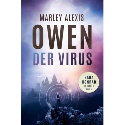 Der Virus, Taschenbuch von Marley Alexis Owen, Nova MD, 978-3-9894237-9-4