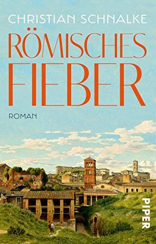 Christian Schnalke - Römisches Fieber: Roman - Preis vom 09.10.2026 07:28:09 h