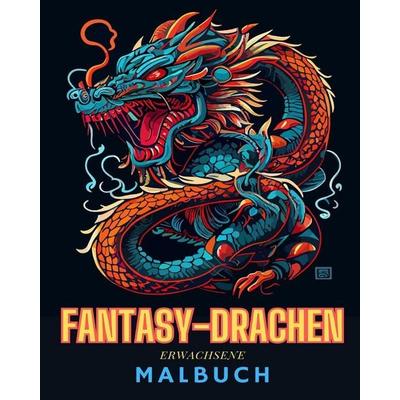 Fantasy-Drachen-Malbuch für Erwachsene Lustige und einzigartige Drachenzeichnungen, Taschenbuch von Adult Coloring Books, Blurb