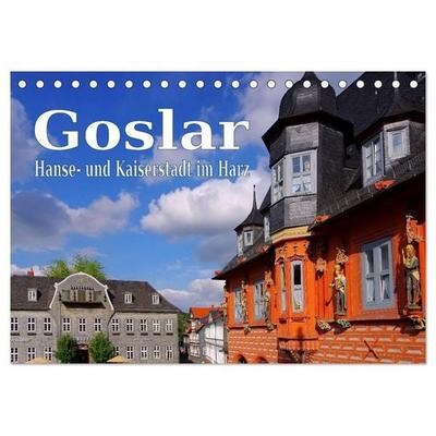 Goslar - Hanse- und Kaiserstadt im Harz (Tischkalender 2027 DIN A5 quer), CALVENDO Monatskalender