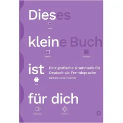 Dieses kleine Buch ist fr dich, Sprachbücher von Barbara Avila Vissirini