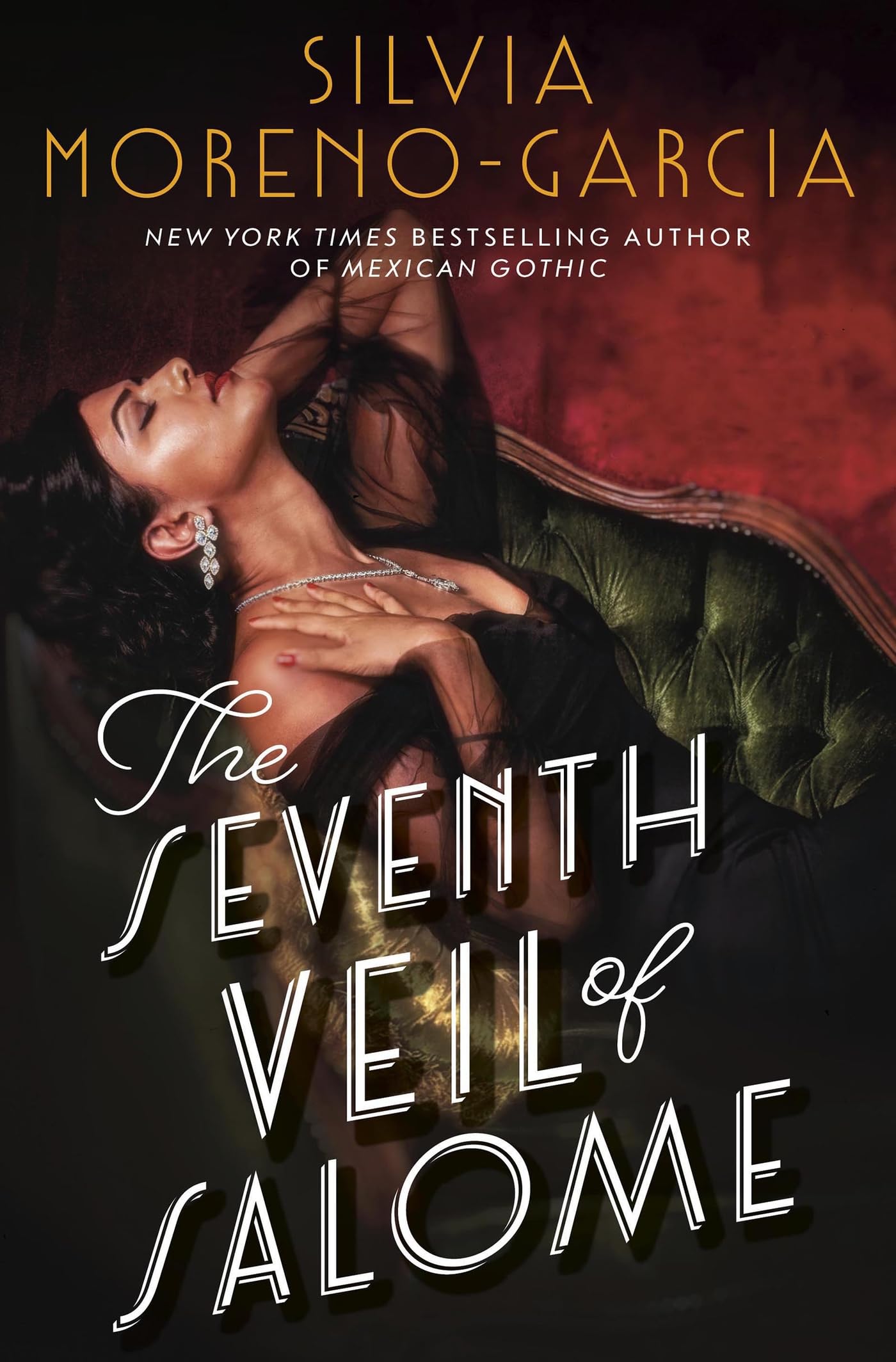 Silvia Moreno-Garcia - The Seventh Veil of Salome: the sumptuous historical epic from the author of MEXICAN GOTHIC - Preis vom 09.10.2026 07:28:09 h