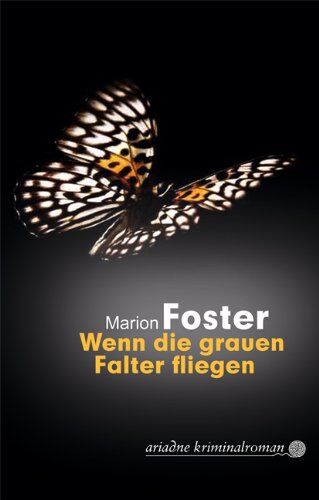 Marion Foster - Wenn die grauen Falter fliegen. - Preis vom 09.10.2026 07:28:09 h