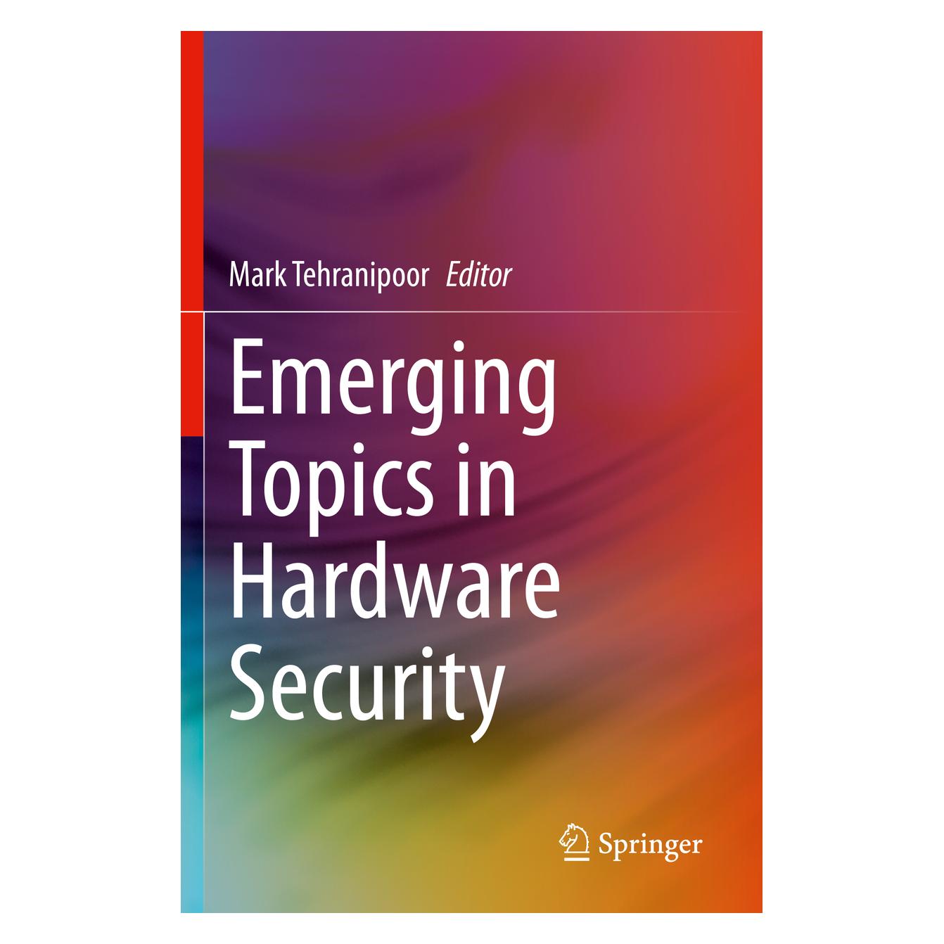 Springer Emerging Topics in Hardware Security (Englisch, Softcover, Mark Tehranipoor) (38996901)