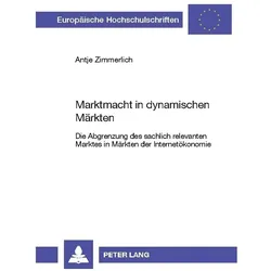 Marktmacht in dynamischen Märkten, Fachbücher von Antje Zimmerlich