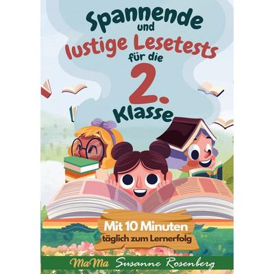 Spannende und lustige Lesetests für die 2. Klasse, Taschenbuch von Susanne Rosenberg, Lucid Page Media, 978-3-9893558-3-5