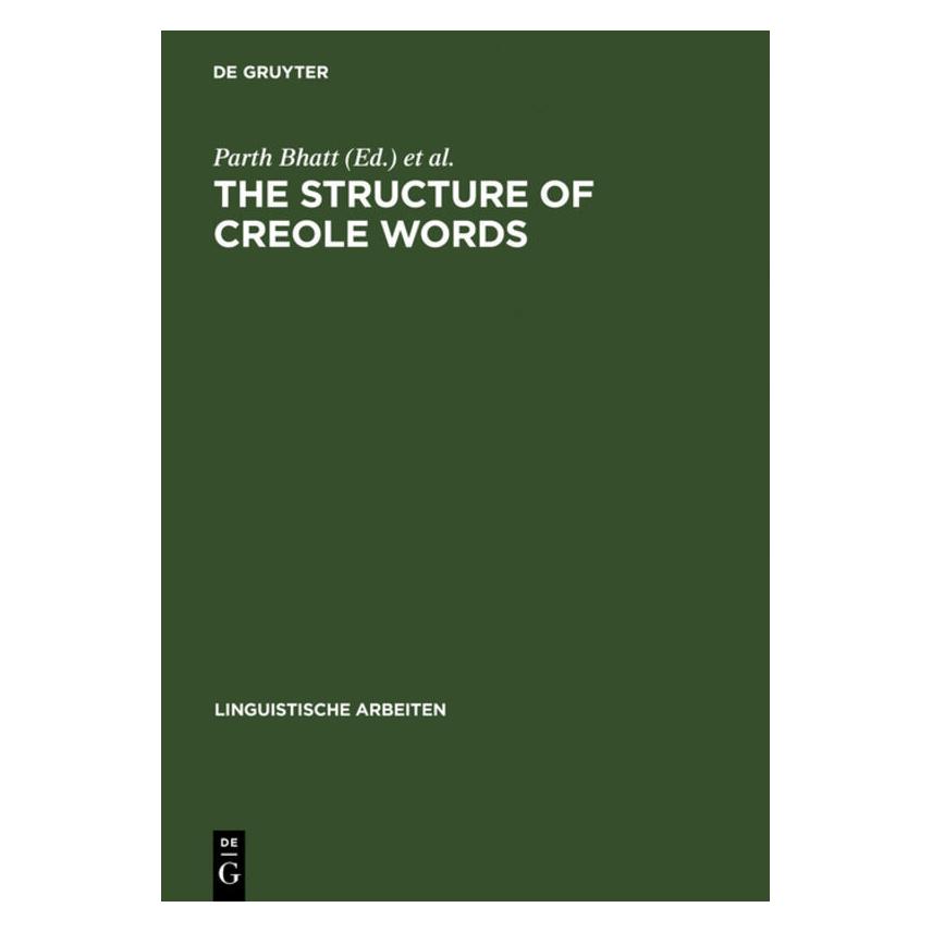 De Gruyter Structure of Creole Words (Englisch, Hardcover) (67827680)