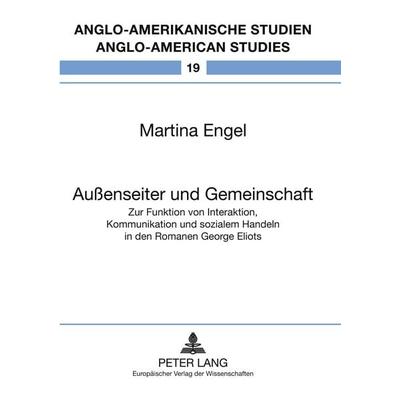 Außenseiter und Gemeinschaft, Taschenbuch von Martina Engel, Peter Lang GmbH, Internationaler Verlag der Wissenschaften, 978-3-631-38706-1