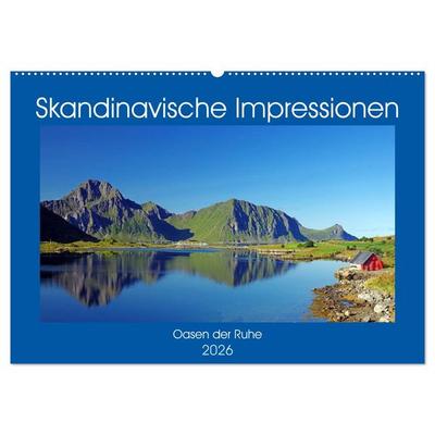 Skandinavische Impressionen - Oasen der Ruhe (Wandkalender 2026 DIN A2 quer), CALVENDO Monatskalender