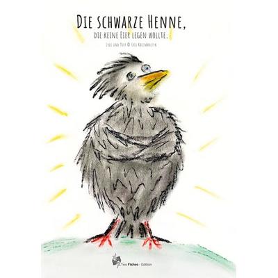 Die schwarze Henne,, Gebundene Ausgabe von Iris Kaczmarczyk, BoD – Books on Demand, 978-3-695-19940-2