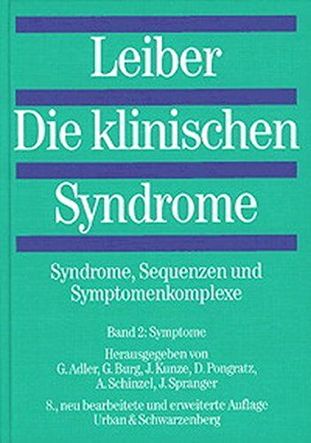 Bernfried Leiber - Die klinischen Syndrome: Syndrome, Sequenzen und Symptomenkomplexe - Preis vom 19.10.2026 19:33:35 h