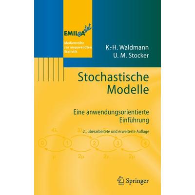 Stochastische Modelle, Taschenbuch von Karl-Heinz Waldmann,Ulrike M. Stocker, Springer Berlin, 978-3-642-32911-1