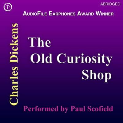 The Old Curiosity Shop - Charles Dickens, Audio, 9781597777094